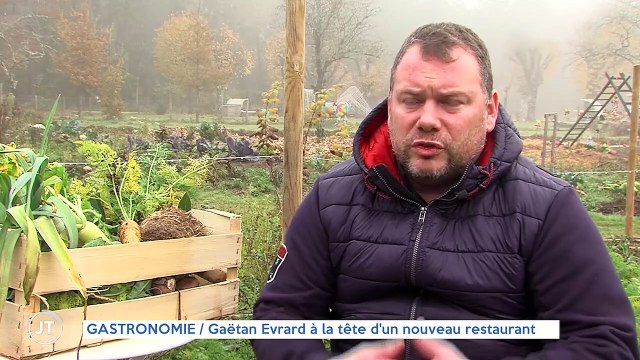 GASTRONOMIE / Gaëtan Evrard à la tête d'un nouveau restaurant