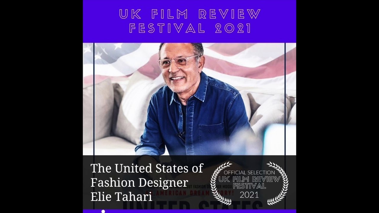 UK Film Review - Documentary "The United States of fashion designer Elie Tahari" directed by David Serero (2021)