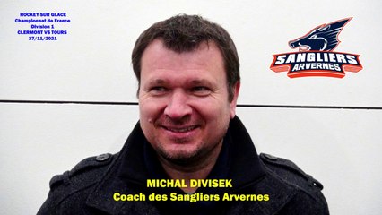 FRA - Hockey sur glace Interview de Michal Divisek, Coach des Sangliers Arvernes de Clermont-Ferrand, 27/11/2021 (D1 – J09 Saison 2021-2022 Clermont-Ferrand VS Tours)