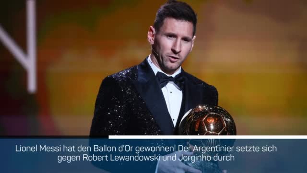 Messi gewinnt Ballon d'Or - Lewandowski Zweiter