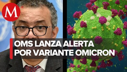 OMS alerta que riesgo por variante Omicron de covid-19 es _muy alto” para el mundo