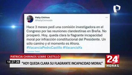 Patricia Chirinos sobre Pedro Castillo: "Hoy queda clara su flagrante incapacidad moral"