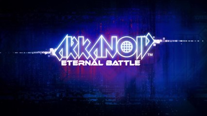 Arkanoid Eternal Battle - Teaser Trailer