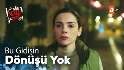 Bu gidişin, dönüşü yok Ayşe... - Kalp Yarası 22. Bölüm