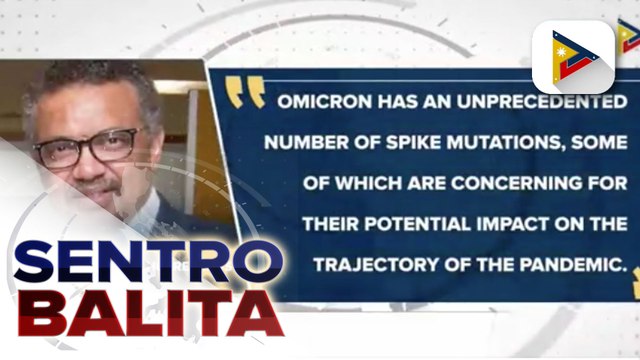 GLOBALITA: W.H.O., nagbabala vs. posibleng worldwide COVID-19 surge dahil sa Omicron variant