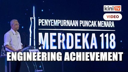 PM: Merdeka 118 completion a great engineering achievement