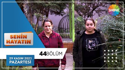 Senin Hayatın 44. Bölüm | 29 Kasım 2021