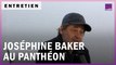 Entre ici, Joséphine Baker : une artiste de Music-Hall au Panthéon