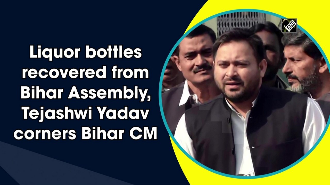 Liquor bottles recovered from Bihar Assembly, Tejashwi Yadav corners Bihar CM