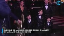 El desliz de la mujer de Messi con la chaqueta en la gala del Balón de Oro