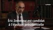 Éric Zemmour est candidat à l’élection présidentielle