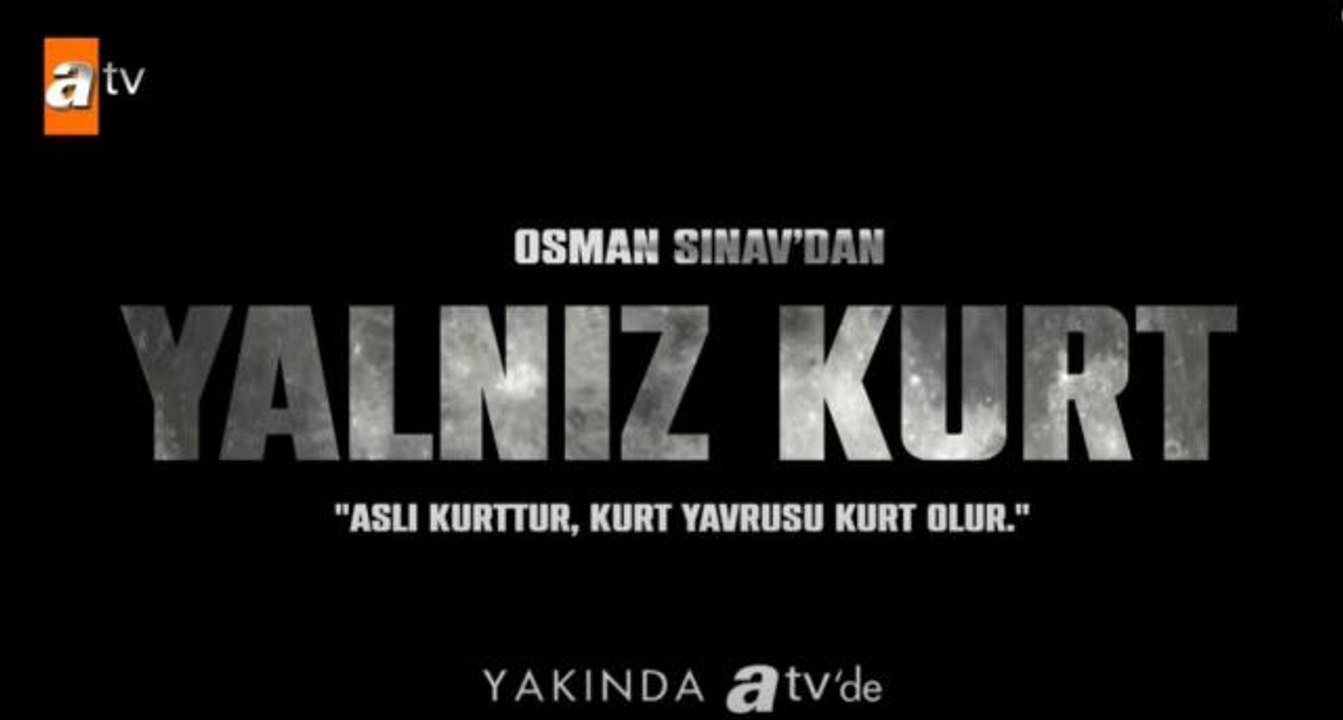 Yalnız Kurt ne zaman başlıyor? Yalnız Kurt konusu ne? Yalnız Kurt fragman izle!