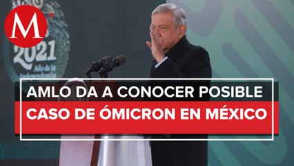 Probable, que variante ómicron se presente en el país_ AMLO