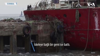 İstanbul’da Fırtınada Gemiler Karaya Oturdu