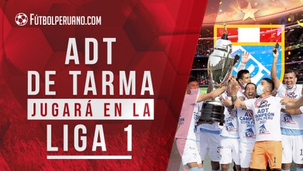 ADT de Tarma vuelve a la primera división tras ganar la Copa Perú
