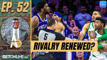 Can Boston and Philly Rekindle the Rivalry? | A List Podcast w/ A. Sherrod Blakely