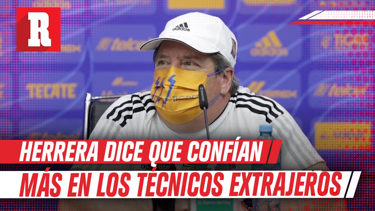 Miguel Herrera sobre los técnicos extranjeros: "Confían más en los técnicos extranjeros"
