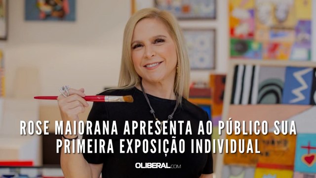 Rose Maiorana apresenta ao público sua primeira exposição individual