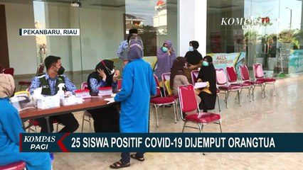 25 Siswa Positif Covid-19 Dibawa Pulang Orangtua Saat Jalani Isolasi di Sekolah