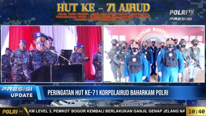 PRESISI Update Peringatan HUT Ke 71 Korpolairud Baharkam Polri berlangsung di Mako Ditpoludara Pondok Cabe, Tangerang Selatan