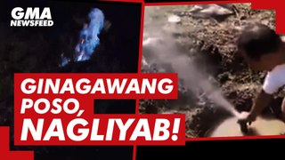 Ginagawang poso, nagliyab! | GMA News Feed