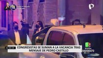 Congreso: bancadas reaccionaron tras mensaje a la Nación de Pedro Castillo