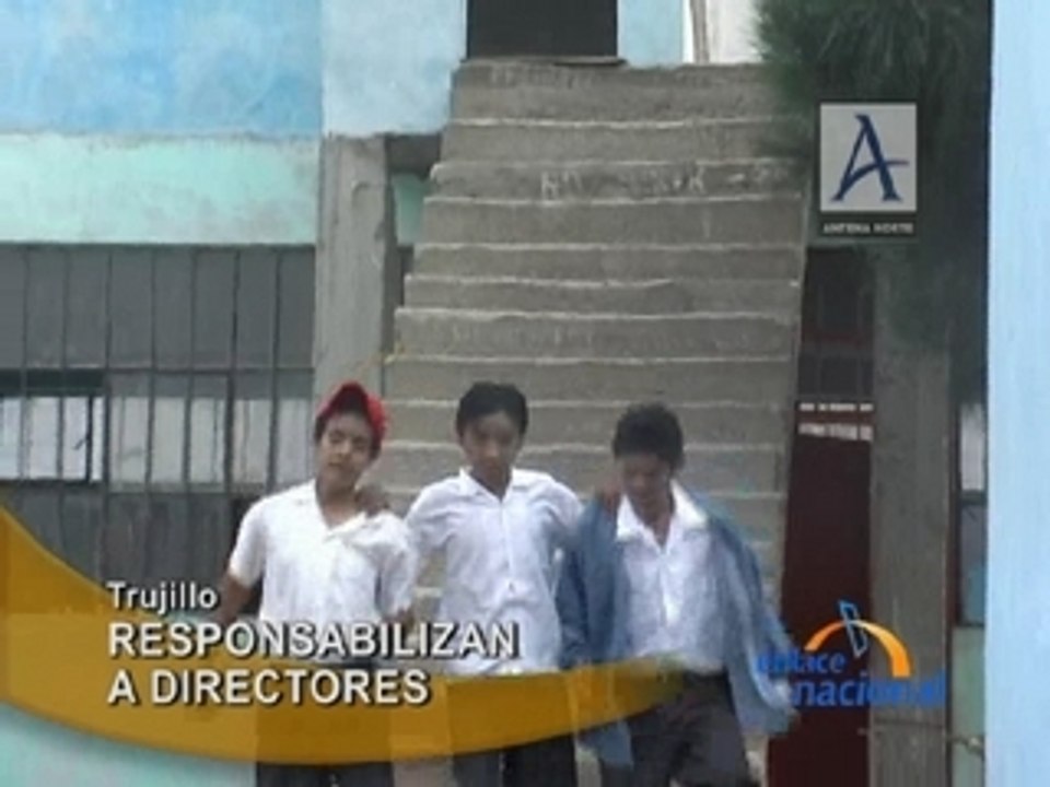 RESPONSABILIZAN A DIRECTORES - TRUJILLO