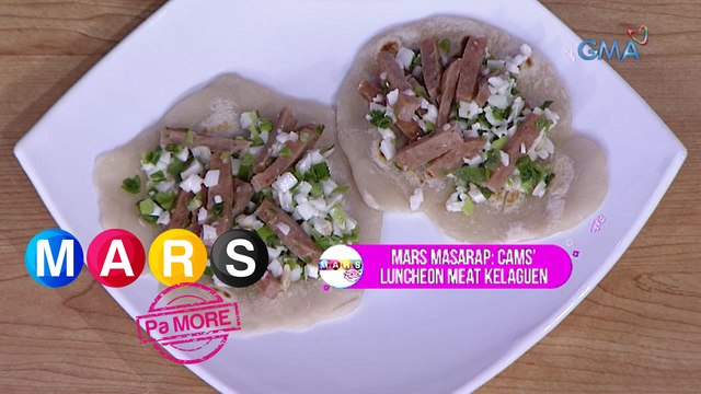Mars Pa More: Camille Prats shares her luncheon meat kelaguen recipe! | Mars Masarap
