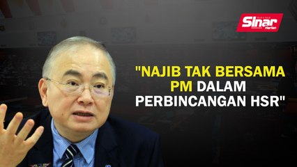 "Najib tak bersama PM dalam perbincangan HSR"