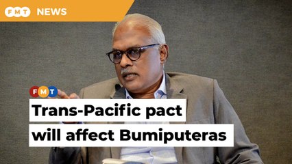Trans-Pacific pact will affect Bumiputeras, says Santiago