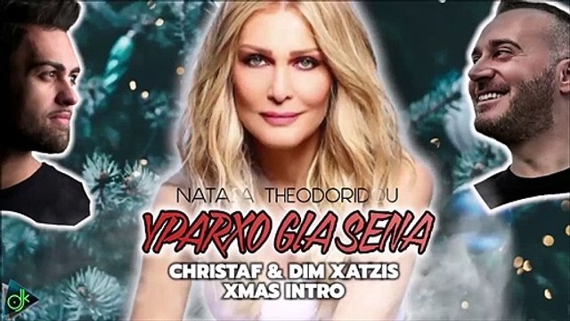 Νατάσα Θεοδωρίδου - Υπάρχω Για Σένα (Christaf & Dim Xatzis XMAS Intro)