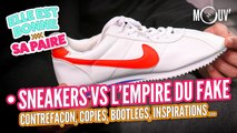 Sneakers vs l'empire du fake : contrefaçons, copies, bootlegs, inspirations...
