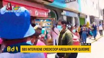 SBS intervienen locales de Credicoop Arequipa por quiebre