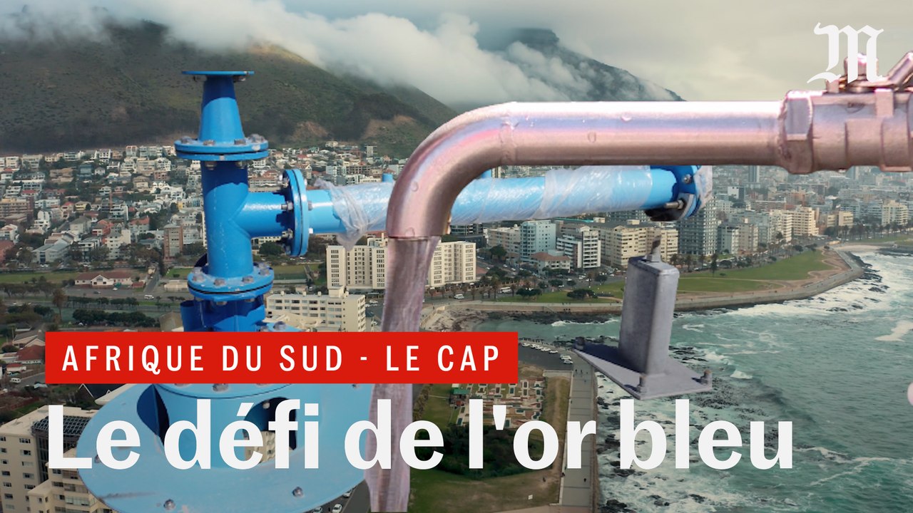 Afrique du Sud : comment Le Cap se prépare aux pénuries d’eau