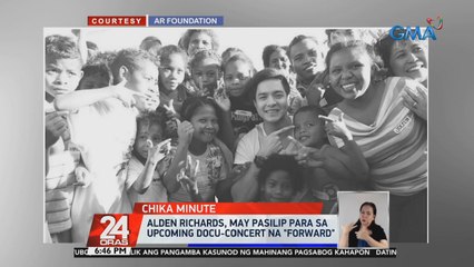 Alden Richards, may pasilip para sa upcoming docu-concert na 'Forward' | 24 Oras