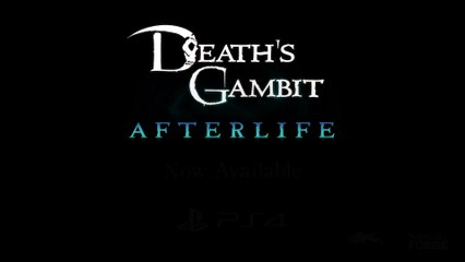 Death's Gambit Afterlife - Launch PS