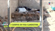 Hallan fosa clandestina con cinco cuerpos en Ciudad Juárez