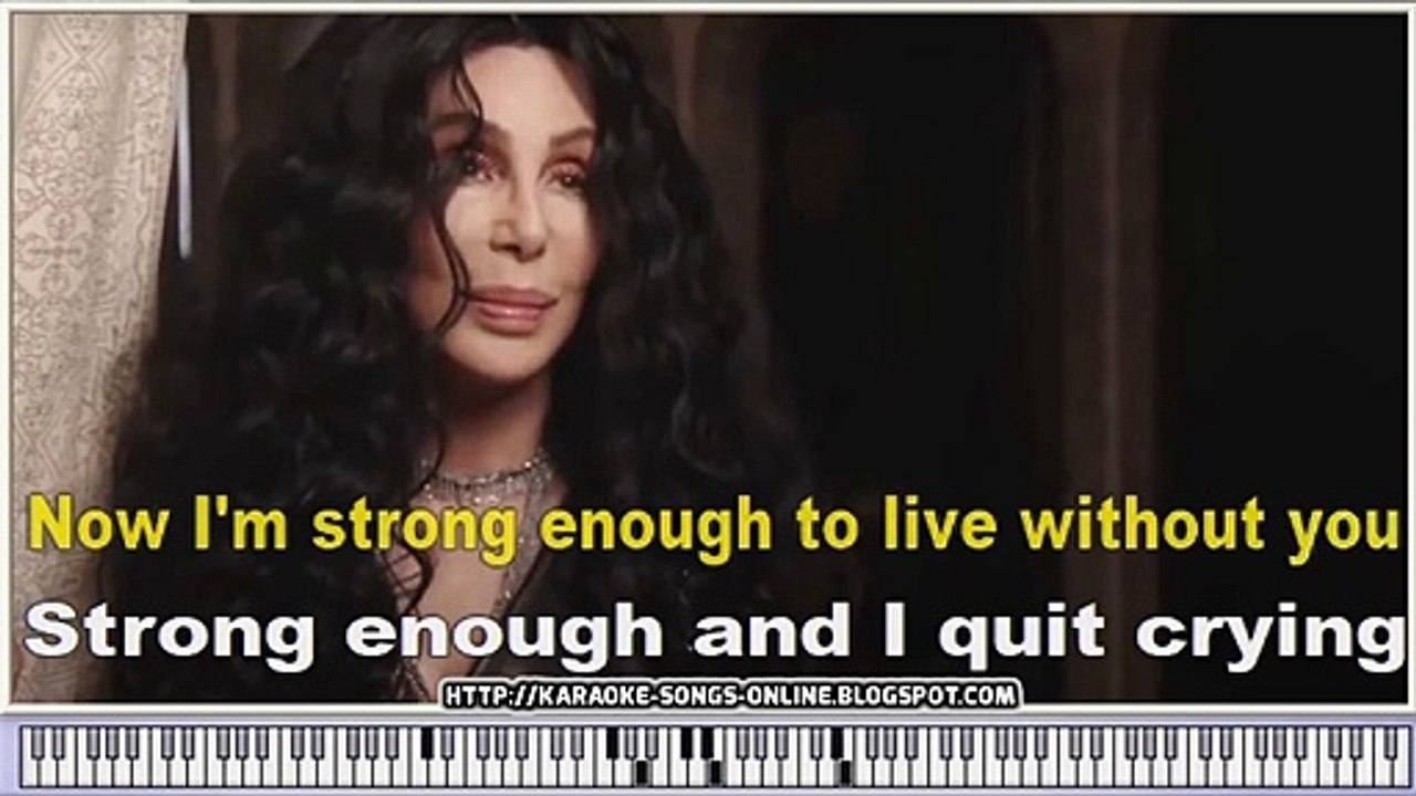 Cher - Strong Enough - Karaoke Instrumental Version with virtual piano & lyrics