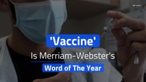 'Vacuna' es la palabra del año de Merriam-Webster