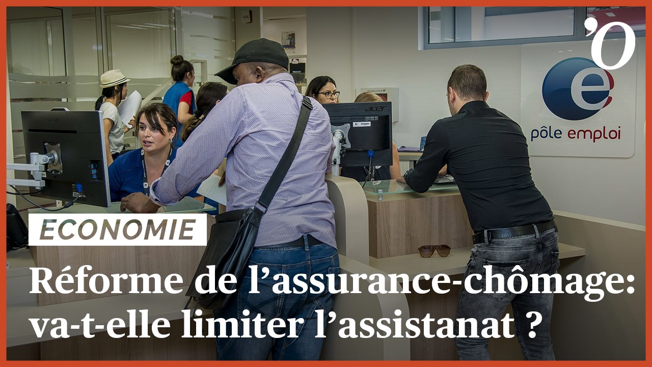 La réforme de l'assurance-chômage va-t-elle limiter l'assistanat?