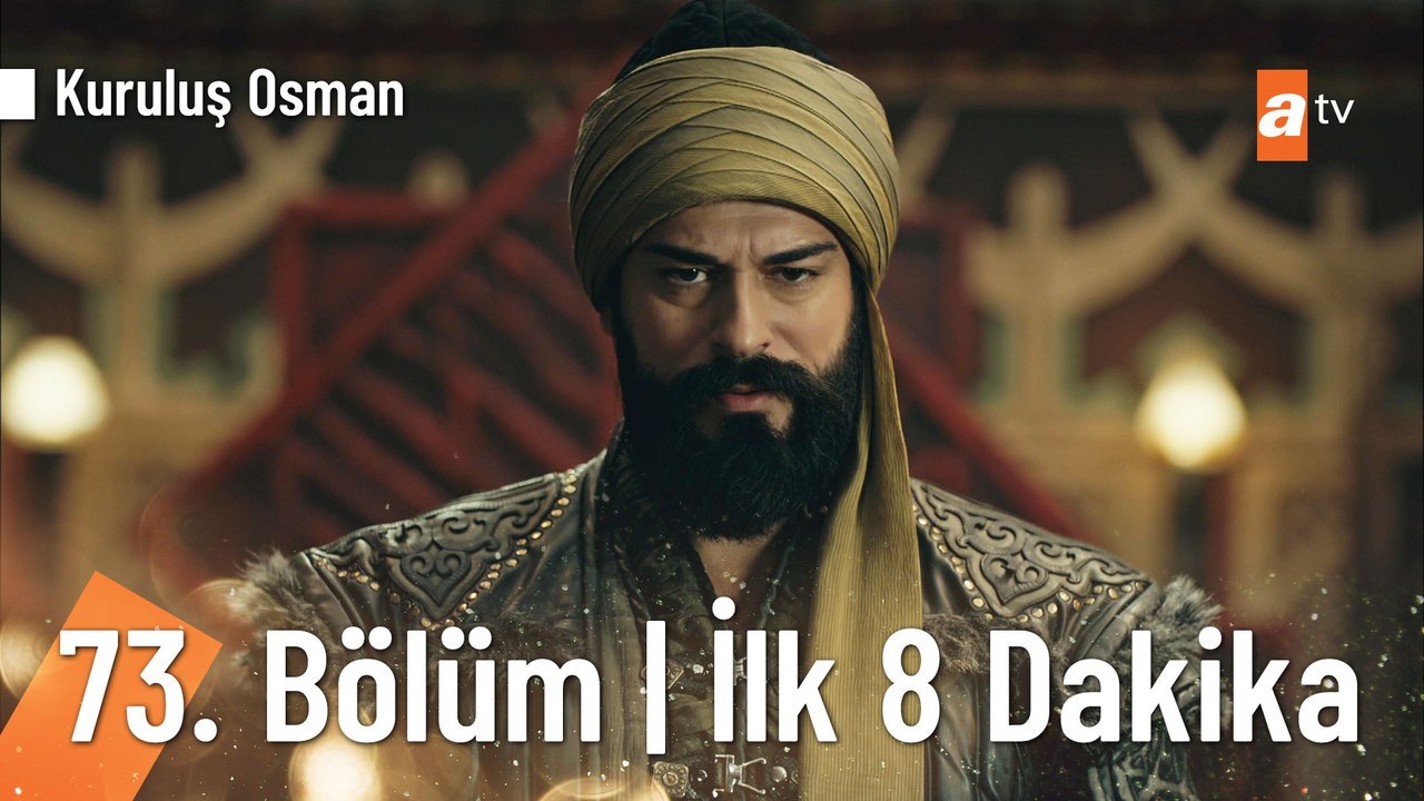 kurulus osman 73 bolum ilk 8 dakika dailymotion video