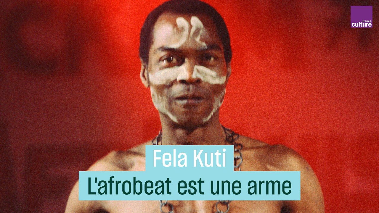 Fela Kuti, l'afrobeat est une arme