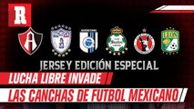 La Lucha Libre se apodera de las canchas del futbol mexicano