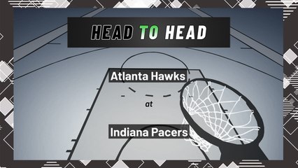 Indiana Pacers vs Atlanta Hawks: Moneyline