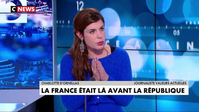 Charlotte d'Ornellas : «Dans le 'surtout' d'Éric Zemmour, il rappelle simplement que la France c'est le fil rouge de toute notre histoire (...) qu'il y ait une République ou pas»
