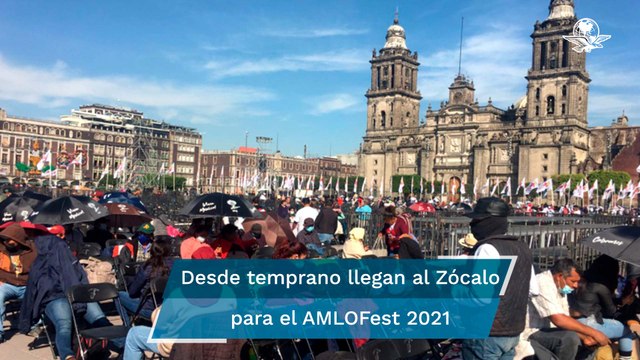 Comienzan a llegar asistentes al Zócalo para el AMLOFest 2021