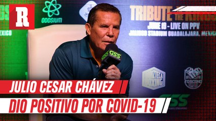 Julio César Chávez dio positivo por Covid-19