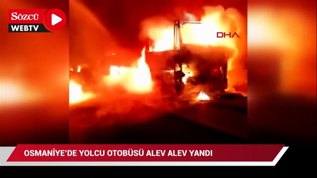 Osmaniye'de yolcu otobüsü alev alev yandı