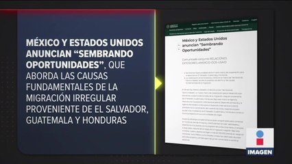 México y EU oficializaron programa "Sembrando Oportunidades"