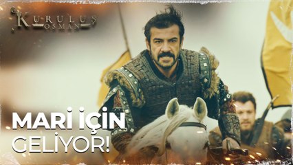 Turgut Bey, Mari için geliyor! - Kuruluş Osman 73. Bölüm